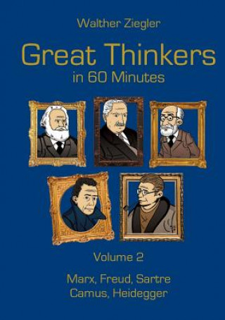 Kniha Great Thinkers in 60 Minutes - Volume 2 Walther Ziegler