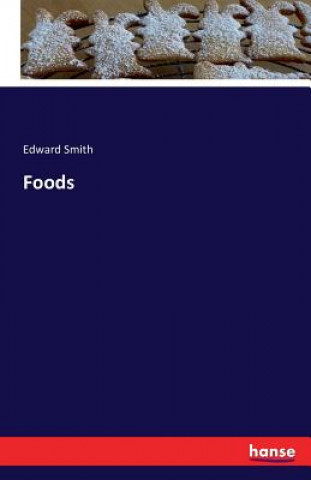 Knjiga Foods Edward Smith