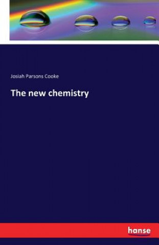 Kniha new chemistry Cooke
