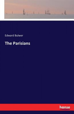 Kniha Parisians Edward Bulwer