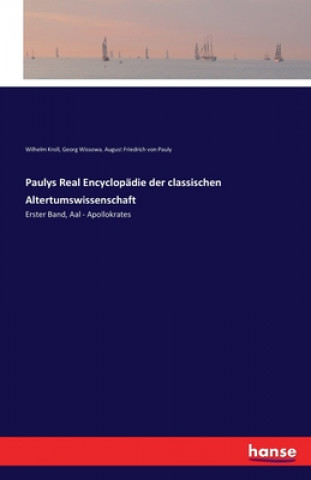 Libro Paulys Real Encyclopadie der classischen Altertumswissenschaft Wilhelm Kroll