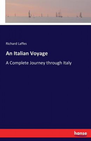 Kniha Italian Voyage Richard Laffes