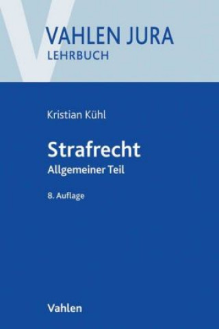 Carte Strafrecht Allgemeiner Teil Kristian Kühl