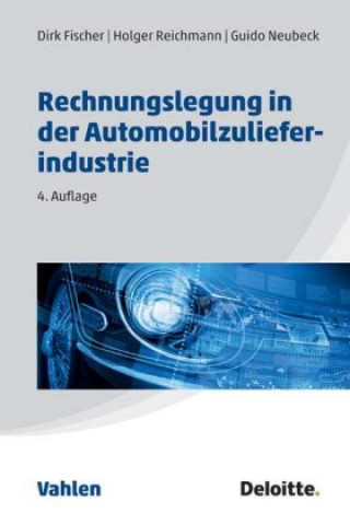 Book Rechnungslegung in der Automobilzulieferindustrie Dirk Fischer