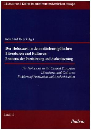 Libro Holocaust in the Central European Literatures & Cultures Reinhard Ibler