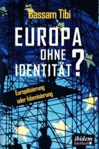 Kniha Europa ohne Identität? Bassam Tibi
