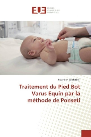 Carte Traitement du Pied Bot Varus Equin par la méthode de Ponseti Nizar Ben Salah