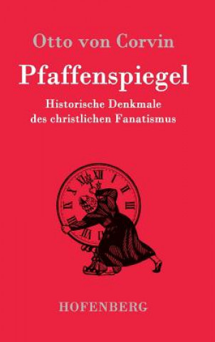 Книга Pfaffenspiegel Otto von Corvin