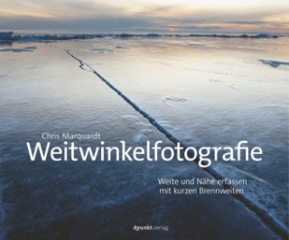 Kniha Weitwinkelfotografie Chris Marquardt