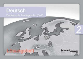 Könyv Deutsch 2 (DaZ) (Lösungsheft) Anja Wachendorf