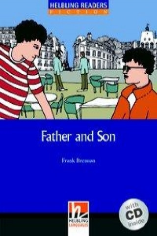 Kniha Father and Son, mit 1 Audio-CD. Level 5 (B1) Frank Brennan