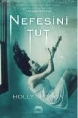 Book Nefesini Tut Holly Seddon