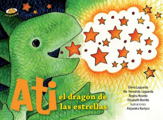 Książka Ati El Dragon de Las Estrellas Various Authors