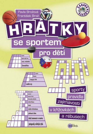 Kniha Hrátky se sportem pro děti František Brož