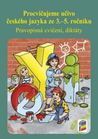 Book Procvičujeme učivo českého jazyka ze 3.–5. ročníku Lenka Dočkalová