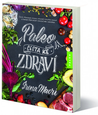 Книга Paleo, cesta ke zdraví Irena Macri