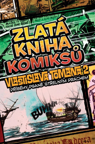 Carte Zlatá kniha komiksů Vlastislava Tomana 2 Vlastislav Toman