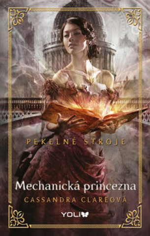 Carte Pekelné stroje Mechanická princezna Cassandra Clare