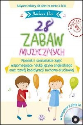 Kniha 28 zabaw muzycznych Barbara Sher