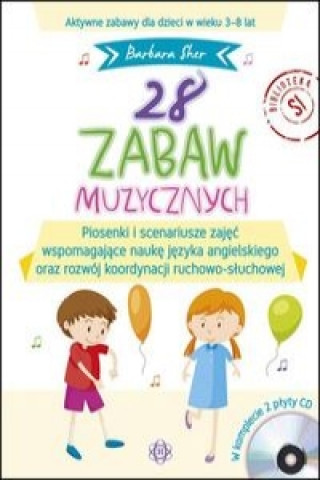 Book 28 zabaw muzycznych Barbara Sher