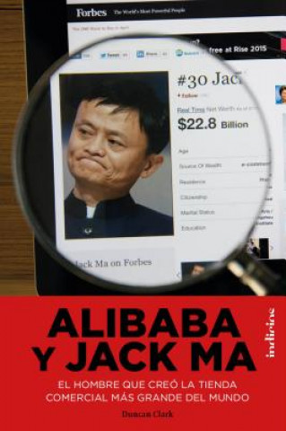 Könyv Alibaba Y Jack Ma Dunkan Clark