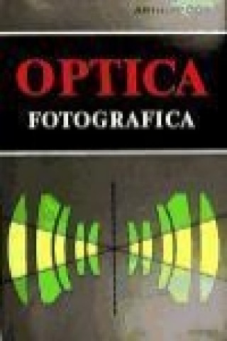 Kniha Optica fotográfica Arthur . . . [et al. ] Cox