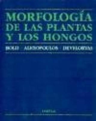 Könyv Morfología de las plantas y los hongos Harold C. . . . [et al. ] Bold
