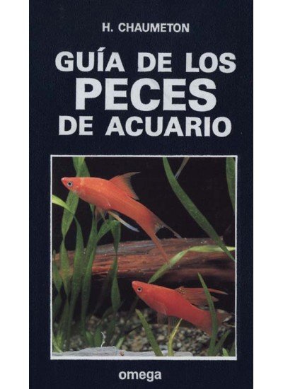 Könyv Guía de los peces de acuario Hervé Chaumeton