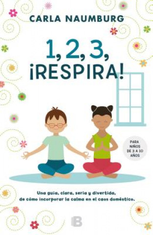 Book 1, 2, 3, ?respira! Carla Naumburg