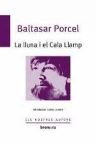 Knjiga La lluna i el Cala Llamp BALTASAR PORCEL