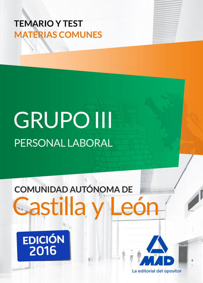 Книга Grupo III Personal Laboral de la Junta de Castilla y León. Temario y test de materias comunes 