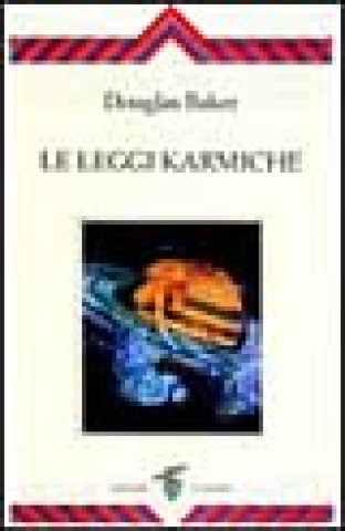 Βιβλίο Le leggi karmiche Douglas Baker