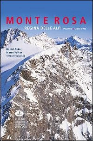 Kniha Monte Rosa regina della alpi Daniel Anker