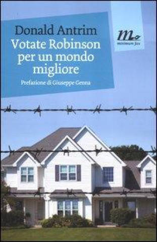 Book Votate Robinson per un mondo migliore Donald Antrim