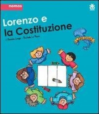 Kniha Lorenzo e la Costituzione Rachele Lo Piano
