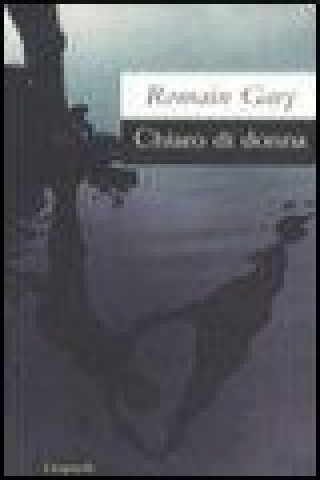 Kniha Chiaro di donna Romain Gary