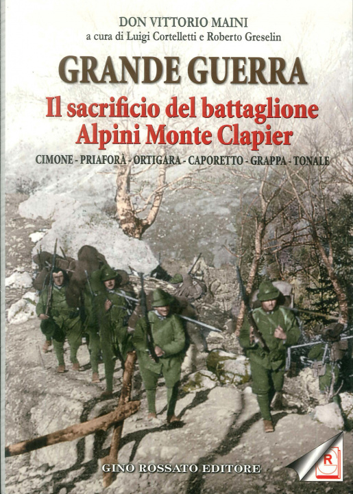 Kniha Grande guerra. Il sacrificio del battaglione Alpini Monte Clapier Vittorio Maini