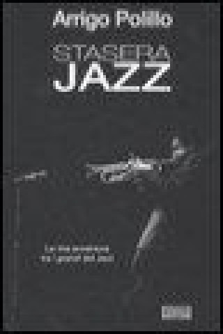 Kniha Stasera jazz Arrigo Polillo