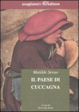 Kniha Il paese di Cuccagna Matilde Serao