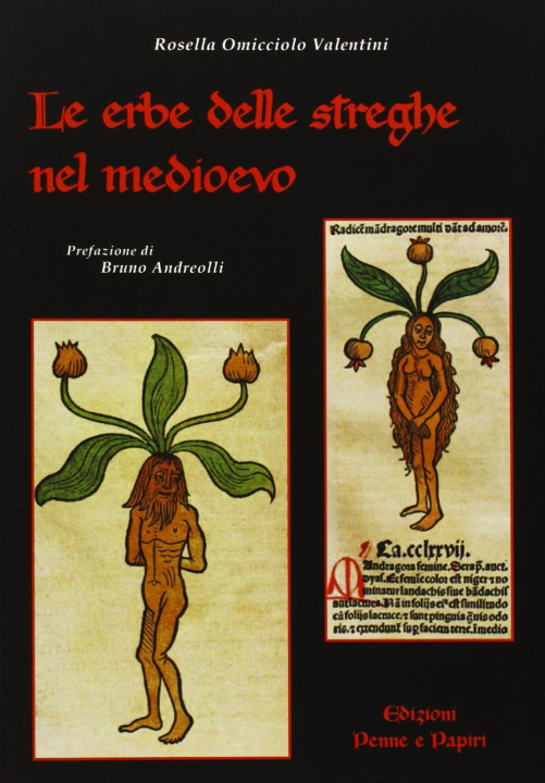 Könyv Le erbe delle streghe nel Medioevo Rosella Omicciolo Valentini