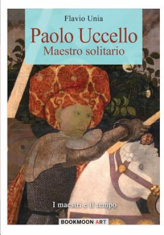 Книга Paolo Uccello Flavio Unia