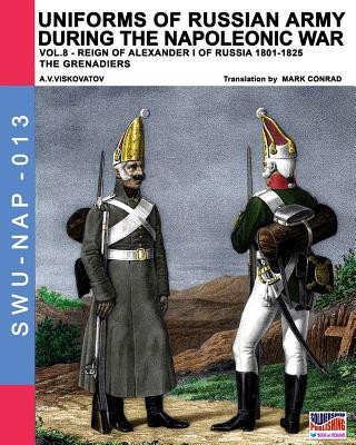 Kniha Uniforms of Russian army during the Napoleonic war vol.8 Aleksandr Vasilevich Viskovatov