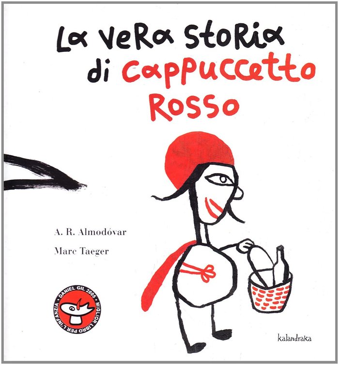 Kniha La vera storia di cappuccetto rosso Antonio Rodríguez Almodóvar