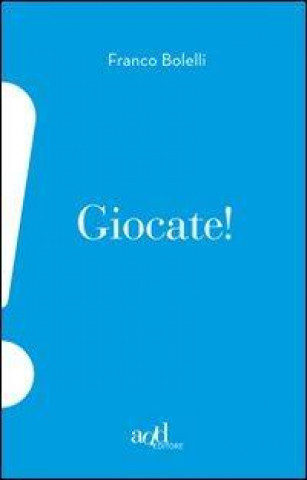 Buch Giocate! Franco Bolelli