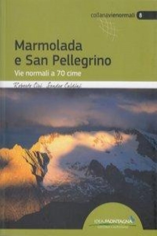 Kniha Marmolada e San Pellegrino Roberto Ciri