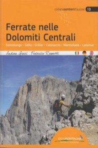 Książka Ferrate nelle Dolomiti Centrali Andrea Greci