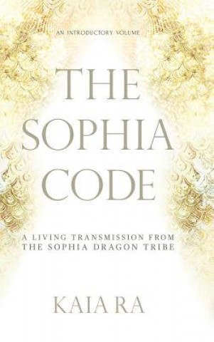 Kniha Sophia Code Kaia Ra