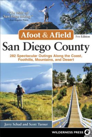 Książka Afoot & Afield: San Diego County Jerry Schad