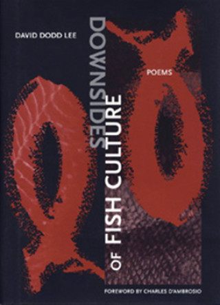Carte Downsides of Fish Culture David Dodd Lee