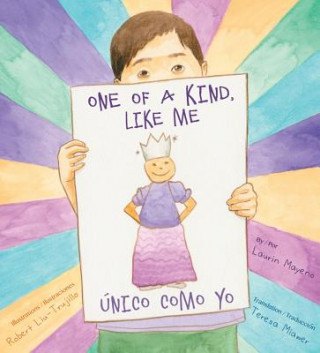 Книга One of a Kind, Like Me / Único Como Yo Laurin Mayeno